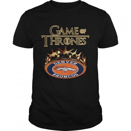 Game of Thrones Denver Broncos mashup shirt
