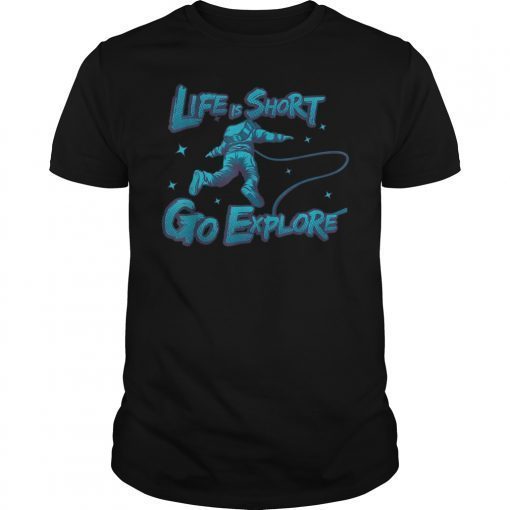 Go Explore Space Travel Astronaut T-Shirt