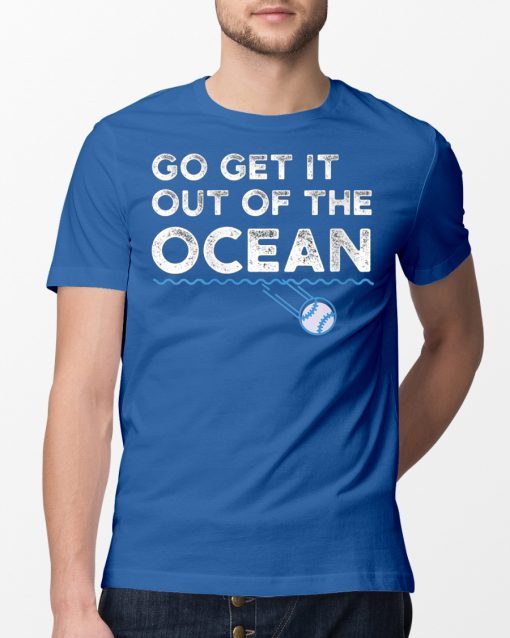 Go Get It Out Of The Ocean Baseball Batter T-Shirt
