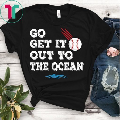 Go Get It Out Of The Ocean Baseball LA Dodgers Shirt Max Muncy Shirt - Madison Bumgarner TShirt