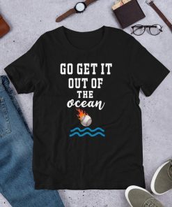 Go Get It Out Of The Ocean LA Dodgers Max Muncy Shirt Madison Bumgarner Tee Shirt