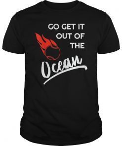 Go Get It Out Of The Ocean Los Angeles Baseball Shirt