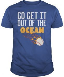 Go Get It Out Of The Ocean Max Muncy Tee Shirt