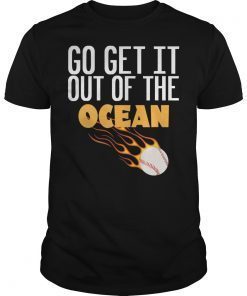 Go Get It Out Of The Ocean Max Muncy Tee Shirt