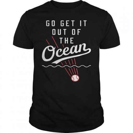 Go Get It Out Of The Ocean Tee Shirt Premium Baseball1
