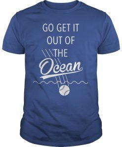 Go Get It Out of the Ocean Gift Tee Shirt
