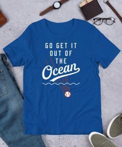 Go get it out of the ocean Short-Sleeve Unisex Tee Shirts