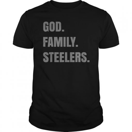 God Family Steelers T Shirt