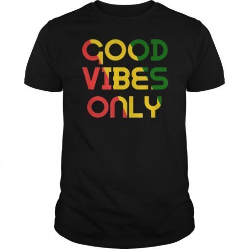 Good Vibes Only Rasta Reggae Roots Clothing Tee Flag Shirt