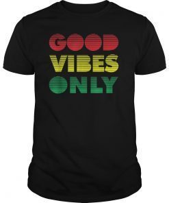 Good Vibes Only Rasta Reggae TShirt Peace Flag Tee Shirt