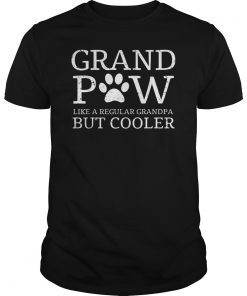 Grand Paw Shirts Like Regular Grandpa But Cooler Dog Lovers