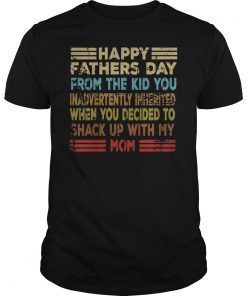 Happy Father's Day From The Kid You Inadvertently Vintage T-Shirt