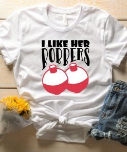 I Like Her Bobbers shirt . I Like His Pole Shirt . Funny Fishing T-Shirt Men Women Gift, I like her bobbers tee shirt, bobbers tshirt, lover