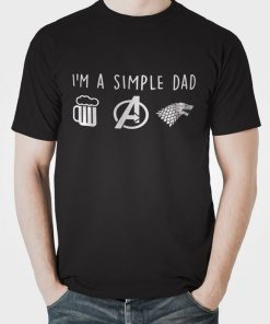 I'm A Simple Dad Who Loves Beer Avengers And Game Of Thrones Shirt