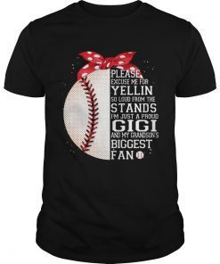 I’m Just A Proud Gigi And My Grandson’s Biggest Baseball Fan Tshirt