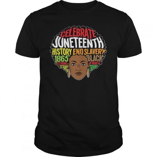 Juneteenth Melanin Afro Africa Ancestors Freedom Month T-Shirt