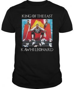 Kawhi Leonard King Of The East T-Shirt NBA Finals Champions Tee