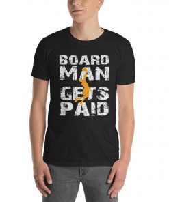 Kawhi Leonard NBA Champions 2019 ,Board Man Gets Paid shirt gift T-Shirt