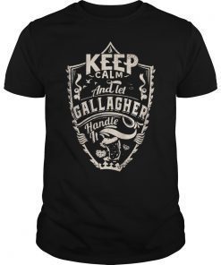 Keep Calm and Let Gallagher T-Shirt Surname Last Name Gift