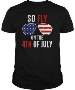 Kids 4th Of July Sunglasses So Fly On The 4th of July Tee Shirt