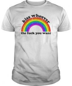 Kiss Whoever The Fuck You Want LGBT Rainbow Pride June 2019 T-Shirt