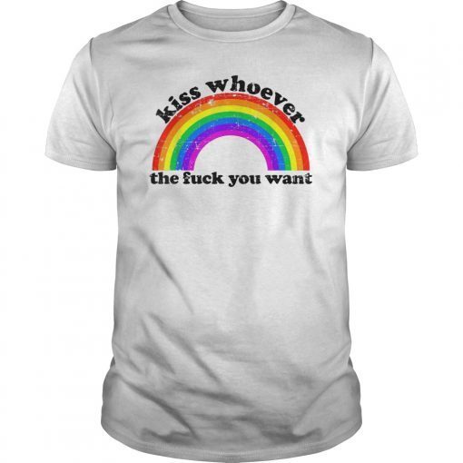 Kiss Whoever The Fuck You Want LGBT Rainbow Pride June 2019 T-Shirt