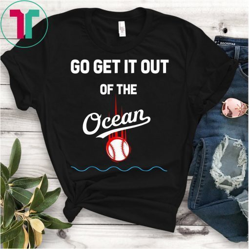LA Dodgers Go Get It Out Of Ocean T-Shirt