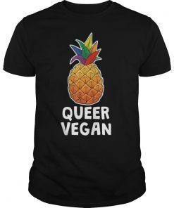 LGBT Pineapple Queer Vegan Shirt Gay Pride Rainbow Statement