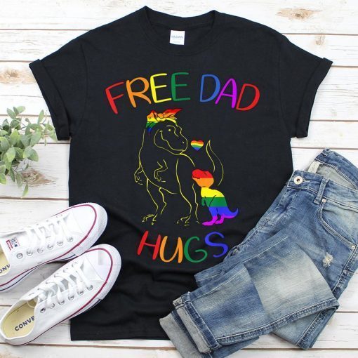 LGBT Pride Free Dad Hugs LGBT Rainbow Funny T Rex Dinosaur Lovers T Shirt - T Shirt Gifts For Mens And Womens