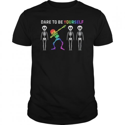 LGBT Pride Skeleton Dabbing Dare To Be Yourself Gifts TShirts