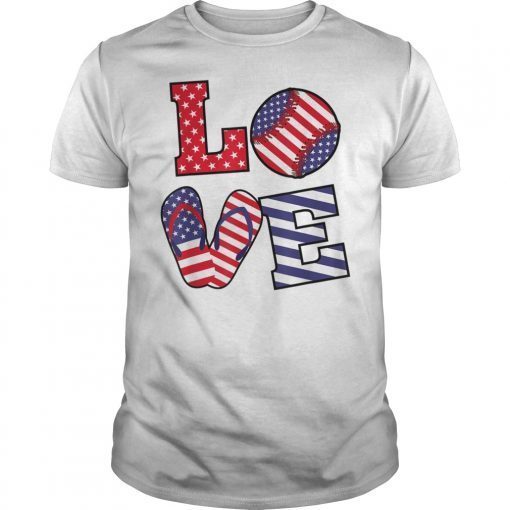 LOVE Baseball Flip Flops USA Flag 4th Of July Shirt