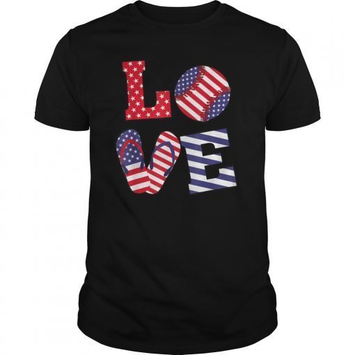 LOVE Baseball Flip Flops USA Flag 4th Of July Tshirts