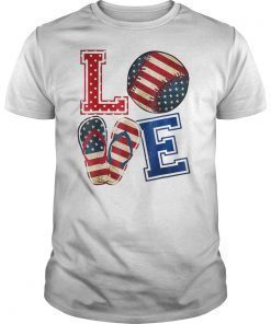 LOVE Baseball Softball Flip Flop USA Flag 4th Of July Summer T-Shirts