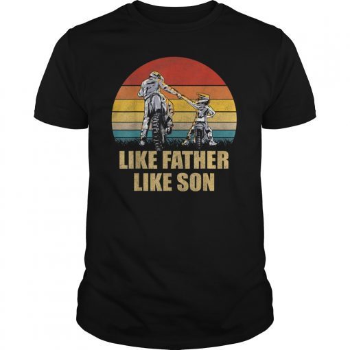 Like Father Like Son Motocross Shirt Dirt Bike T-Shirts