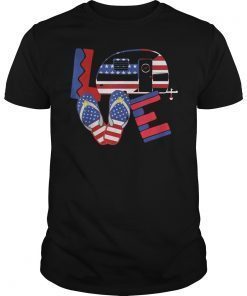 Love Camping USA American Flag 4th Of July Flip Flop Camper T-Shirt