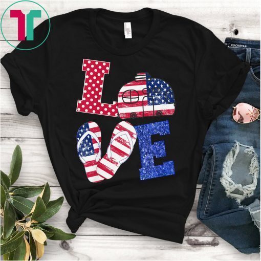 Love Camping USA Flag 4th of July Flip Flop Camper USA Flag Tee Shirt