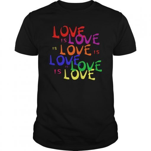 Love Is Love Strong LGBT Tee Shirts