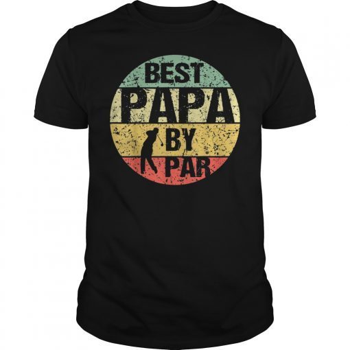 Mens Fathers Day Best Papa by Par Funny Golf Gift TShirt