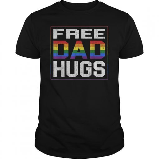 Mens Free Dad Hugs Gay Shirt LGBT Pride Month Gifts