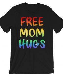 Mens Free Mom Hugs Pride LGBT Tshirt Free Mom Hugs Pride Flag Shirt