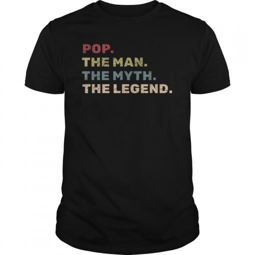 Mens Pop The Man The Myth The Legend T-Shirts