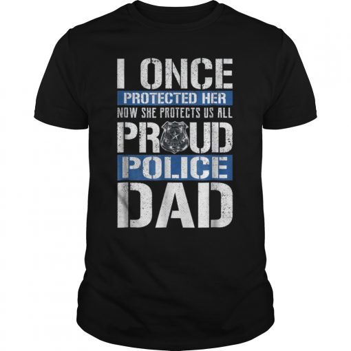Mens Proud Police Dad Shirt Support Police Daughter