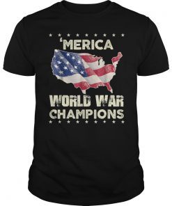 Merica Back To Back World War Champions Vintage T-Shirt