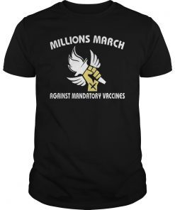 Millions March Against Mandatory Vaccines T-Shirts