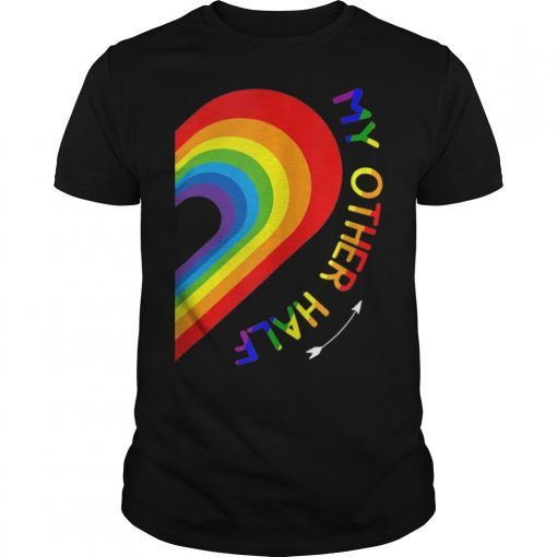 My Other Half Rainbow Gay Teen & Lesbian Couple Gifts TShirts