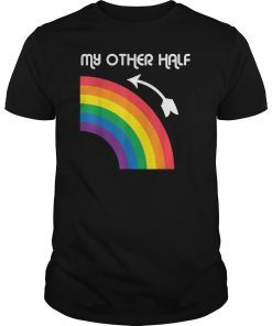 My Other Half Rainbow Gay TeenLesbian Couple TShirts Gift