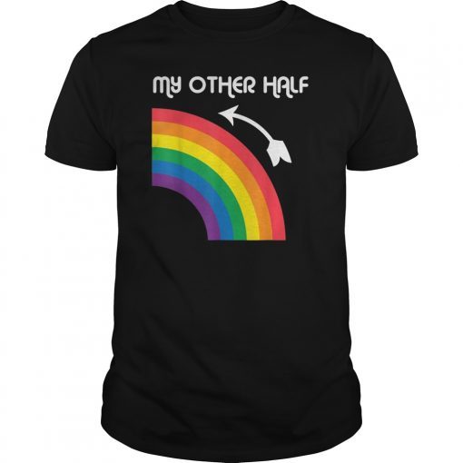 My Other Half Rainbow Gay TeenLesbian Couple TShirts Gift