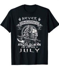 Never Underestimate An Old Man Who Was Born In July TShirt