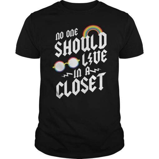 No One Should Live In A Closet LGBT Pride March 2019 Shirt