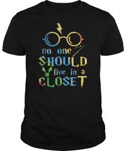 No One Should Live in a Closet TShirt Lesbian Gay Pride Gift